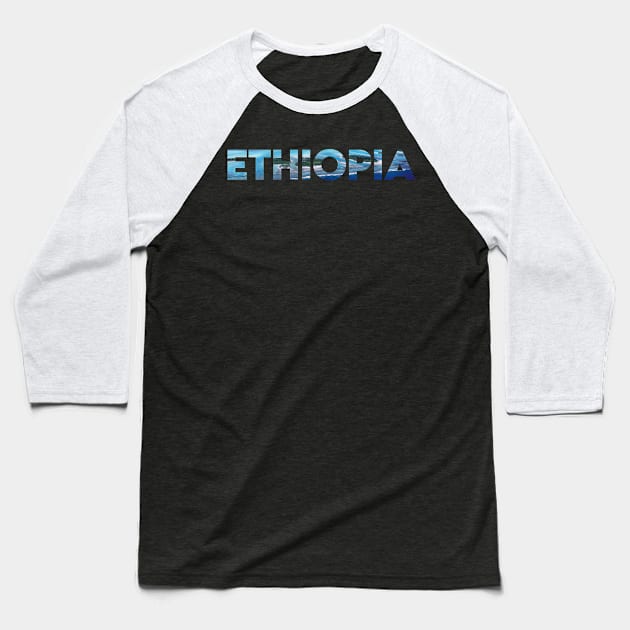 Ethiopia trip vacation gifts. Perfect present for mother dad friend him or her Baseball T-Shirt by SerenityByAlex